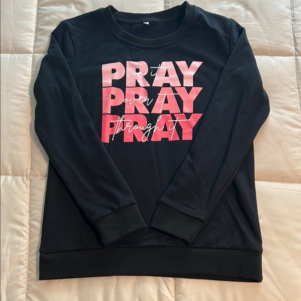 Black and Pink Long Sleeve “Pray” Sweatshirt